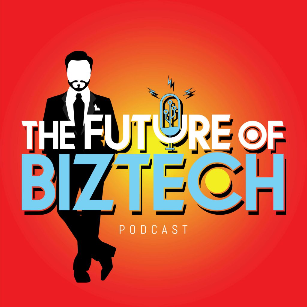 The Future Of BizTech Podcast Matt Reiner JC Granger